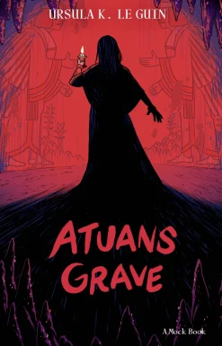 Atuans grave: Andet bind i Ursula K. Le Guins episke fantasy-serie om Troldmanden Gæt... (Ebog, epub, Dansk)