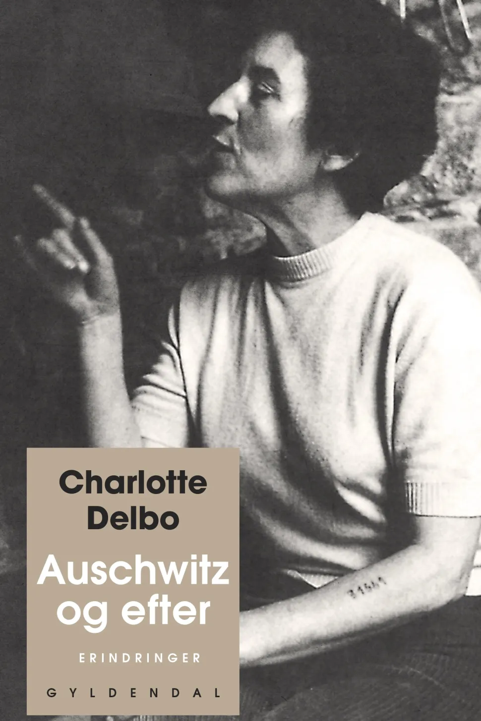 Auschwitz og efter (Ebog, epub, Dansk) af Charlotte Delbo