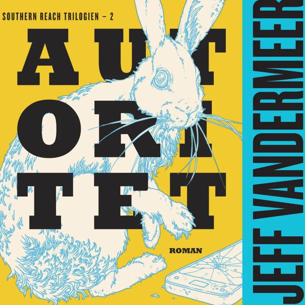 Autoritet: Southern Reach-serien 2 (Lydbog, zip_mp3, Dansk) af Jeff VanderMeer