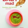 Babymad: Sund start på livet (Ebog, epub, Dansk) af Charlotte Nowak