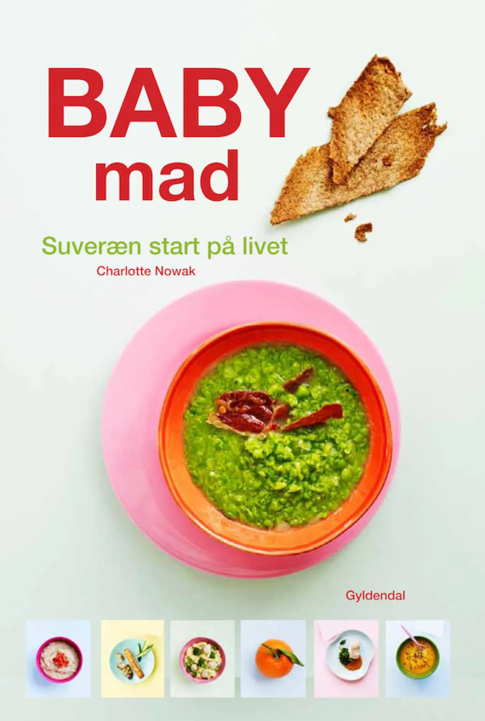 Babymad: Sund start på livet (Ebog, epub, Dansk) af Charlotte Nowak