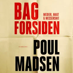 Bag forsiden: Medier, magt & Messershit (Lydbog, zip_mp3, Dansk) af Poul Madsen