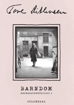 Barndom: Københavnertrilogi 1 (Bog, Paperback, Dansk) af Tove Ditlevsen