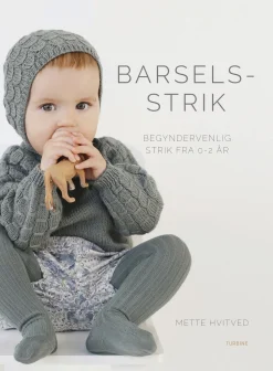 Barselsstrik: Begyndervenlig strik fra 0-2 år (Bog, Hardback, Dansk) af Mette Hvitved