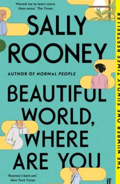 Beautiful World, Where Are You: Sunday Times number one bestseller (Bog, Paperback / softback, Engelsk) af Sally Rooney