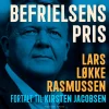 Befrielsens pris (Lydbog, zip_mp3, Dansk) af Lars Løkke Rasmussen