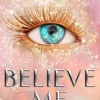 Believe Me (Bog, Paperback, Engelsk) af Tahereh Mafi