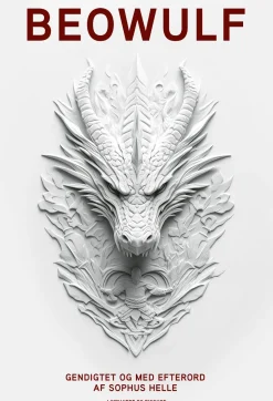 Beowulf: Gendigtet og med efterord af Sophus Helle (Ebog, epub, Dansk) af Sophus Helle