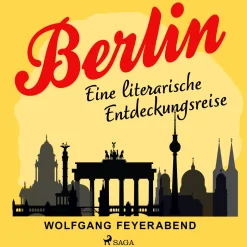 Berlin - eine literarische Entdeckungsreise (Lydbog, zip_mp3, Tysk) af Wolfgang Feyerabend