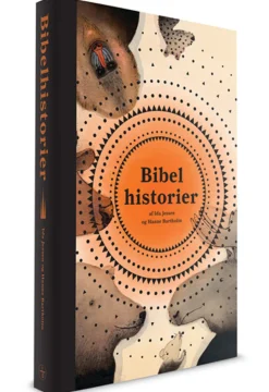 Bibelhistorier: af Ida Jessen og Hanne Bartholin (bog, indbundet, dansk) af Ida Jessen