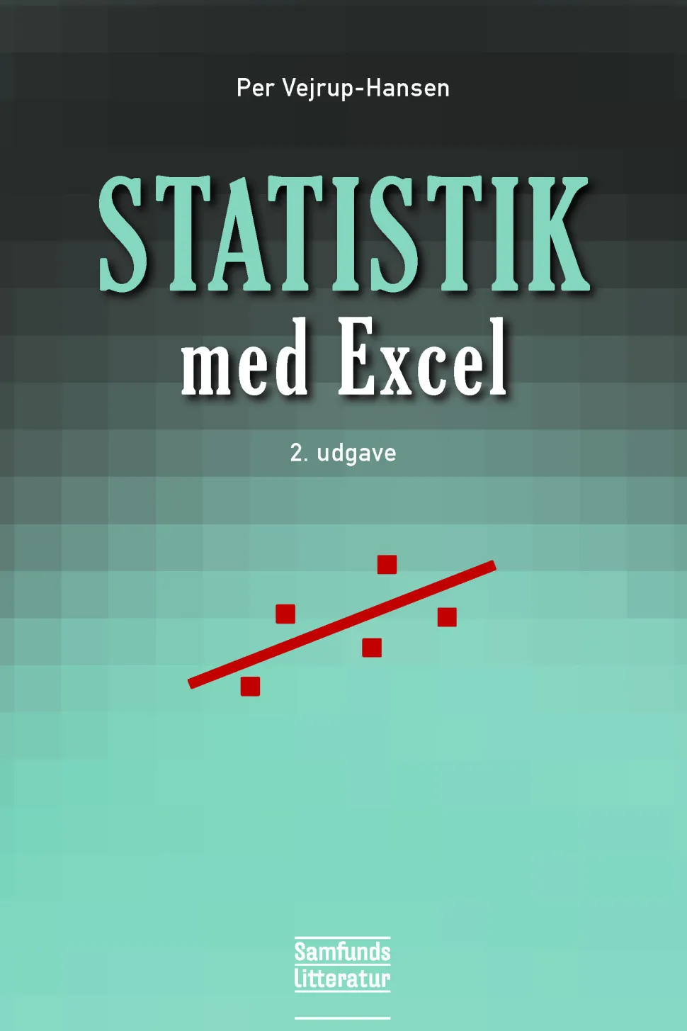 Bilag 1- 3 fra Statistik med Excel: Statistiske funktioner og dataanalyser i Excel, O... (Ebog, pdf, Dansk) af Per Vejrup-Hansen