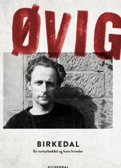 Birkedal: En torturbøddel og hans kvinder (Ebog, epub, Dansk) af Peter Øvig Knudsen