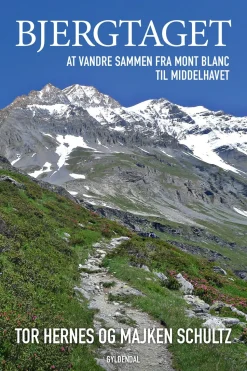 Bjergtaget: at vandre sammen fra Mont Blanc til Middelhavet (Ebog, epub, Dansk) af Majken Schultz