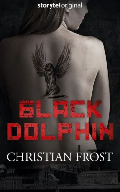 Black Dolphin (Hæftet, Dansk) af Christian Frost