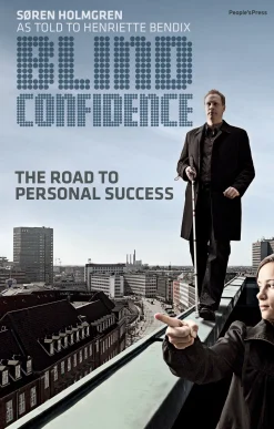 Blind Confidence: The Road to Personal Succes (Ebog, epub, Engelsk) af Søren Holmgren