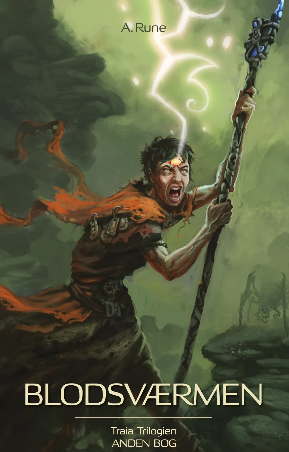 Blodsværmen: Traia Trilogien - Anden Bog (Ebog, epub, Dansk) af A. Rune