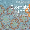 Blomster & Broderi - Inspiration i fuldt flor (Bog, Paperback, Dansk) af Bettina Andersen