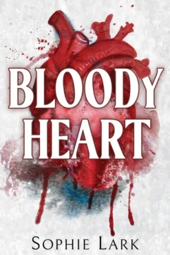 Bloody Heart: A Dark Mafia Romance (Bog, Paperback / softback, Engelsk) af Sophie Lark