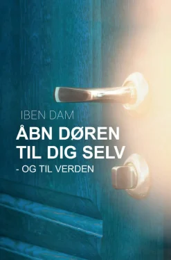 Åbn døren for dig selv - og for verden (Lydbog, zip_mp3, Dansk) af Iben Dam