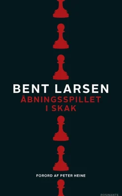 Åbningsspillet i skak (Bog, Paperback, Dansk) af Bent Larsen