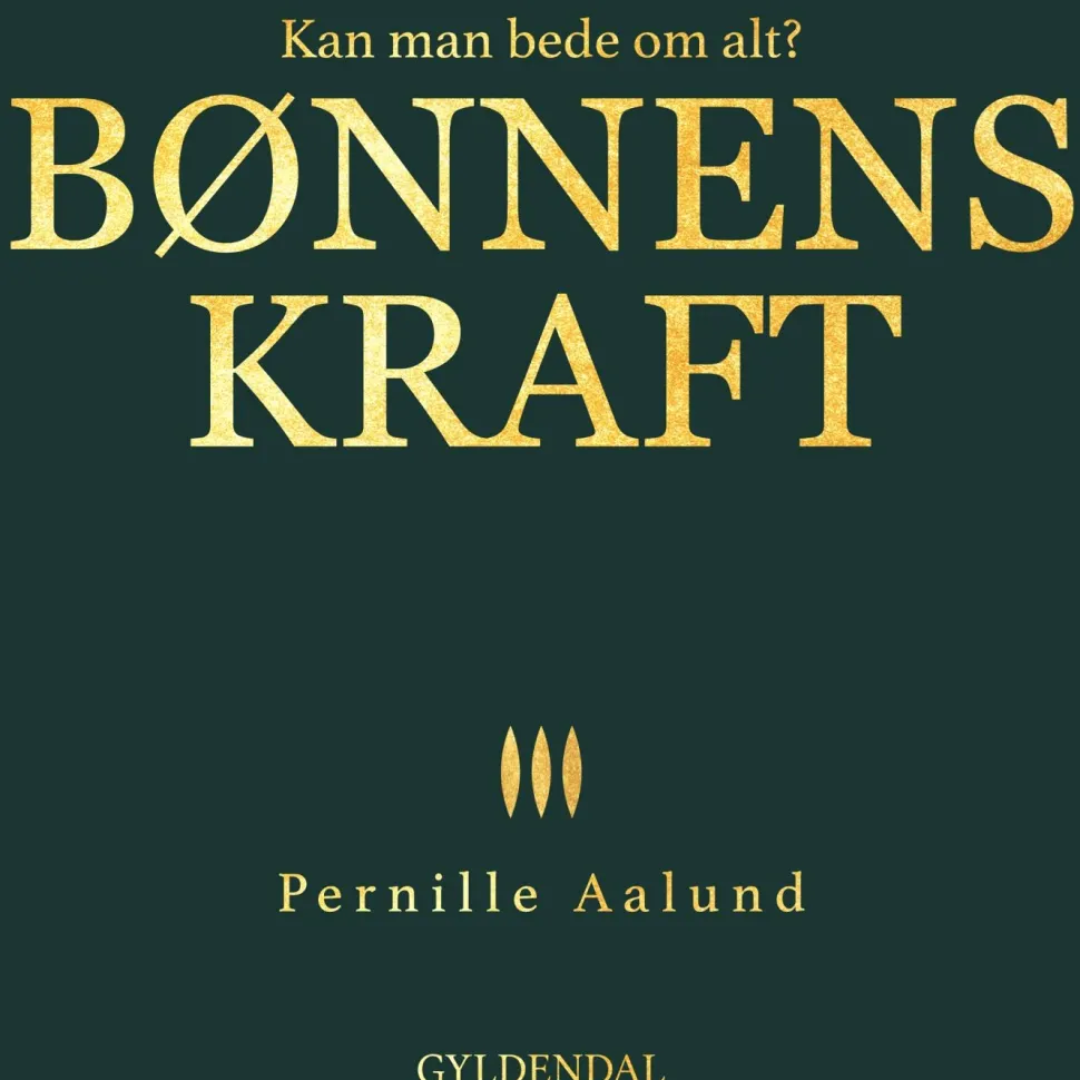 Bønnens kraft: Kan man bede om alt? (Lydbog, zip_mp3, Dansk) af Pernille Aalund