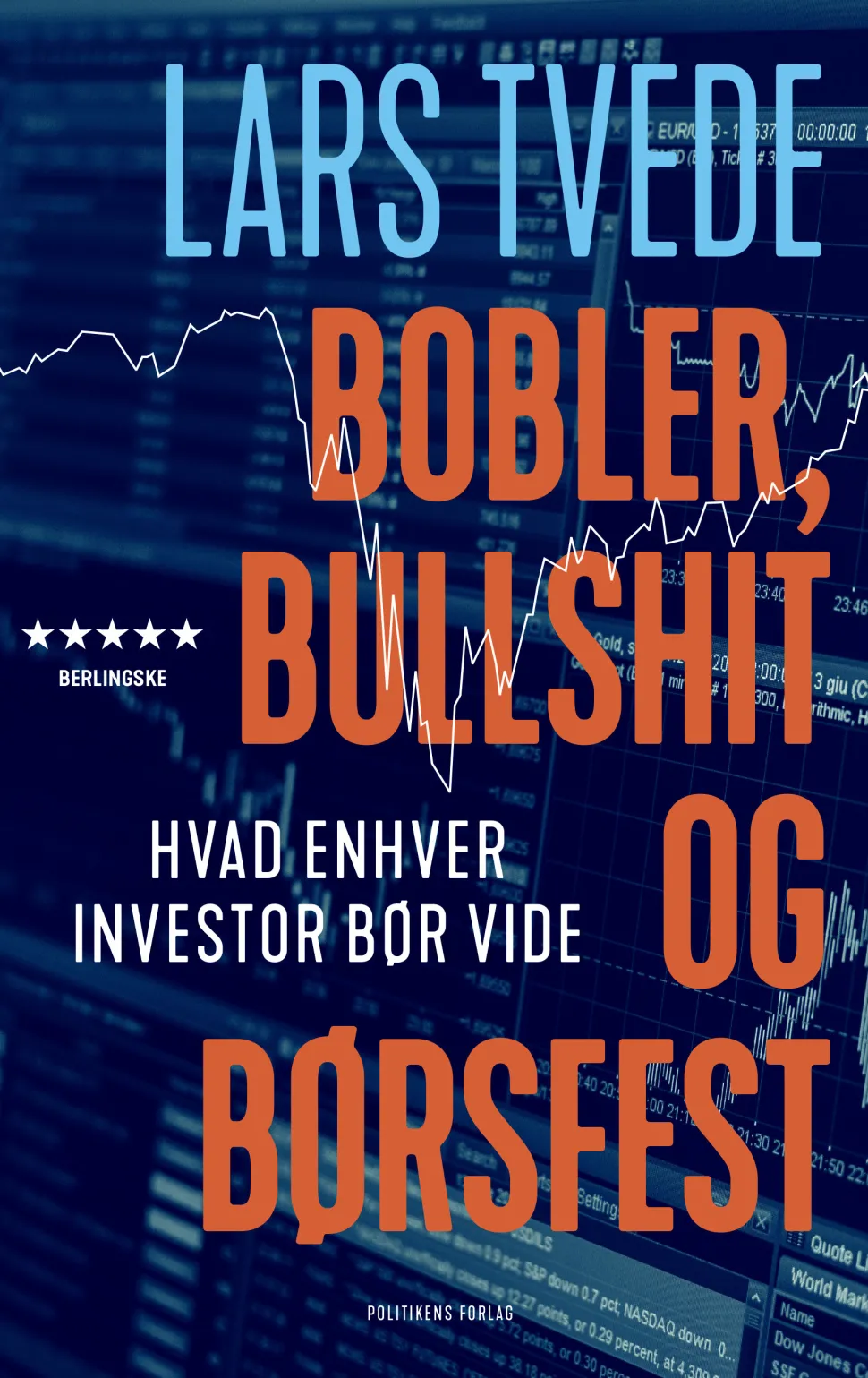 Bobler, bullshit og børsfest: Hvad enhver investor bør vide (Lydbog, zip_mp3, Dansk) af Lars Tvede