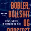 Bobler, bullshit og børsfest: Hvad enhver investor bør vide (Ebog, epub, Dansk) af Lars Tvede