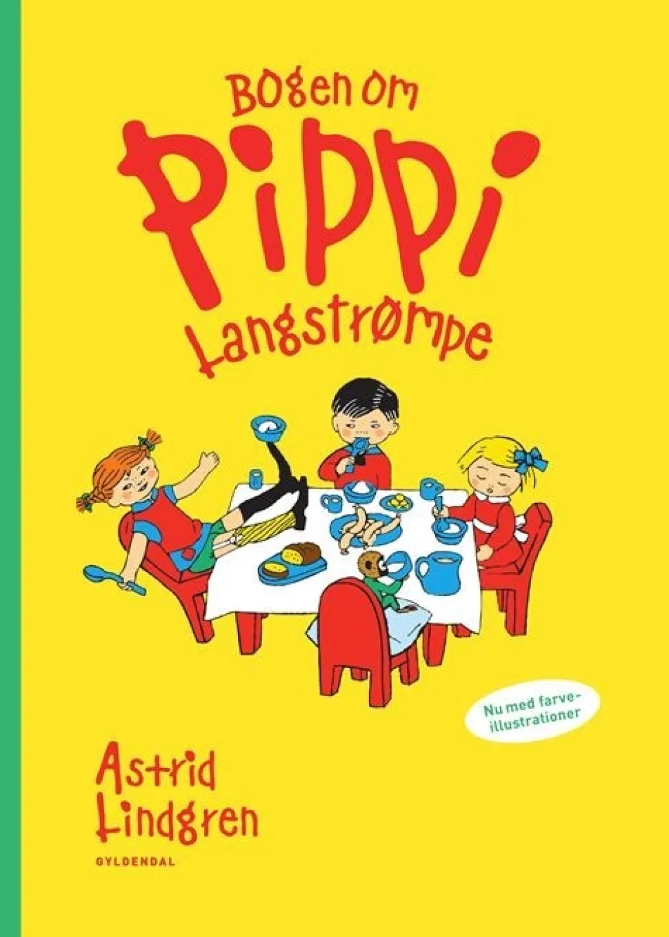 Bogen om Pippi Langstrømpe: Farveillustreret (Bog, Indbundet, Dansk) af Astrid Lindgren