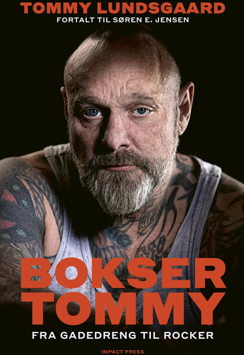 Bokser-Tommy: Fra gadedreng til rocker (Ebog, epub, Dansk) af Tommy Lundsgaard