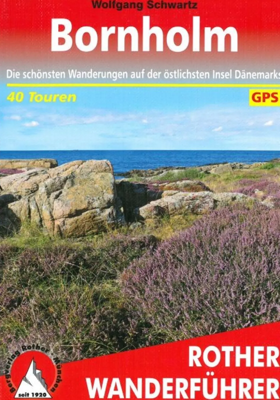 Bornholm: Die schönsten Wanderungen auf der östlichsten Insel Dänemarks (Bog, Falset, Engelsk) af Bergverlag Rother