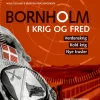Bornholm i krig og fred
