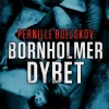 Bornholmerdybet (Lydbog, zip_mp3, Dansk) af Pernille Boelskov