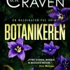 Botanikeren (Bog, Hæftet, Dansk) af M. W. Craven