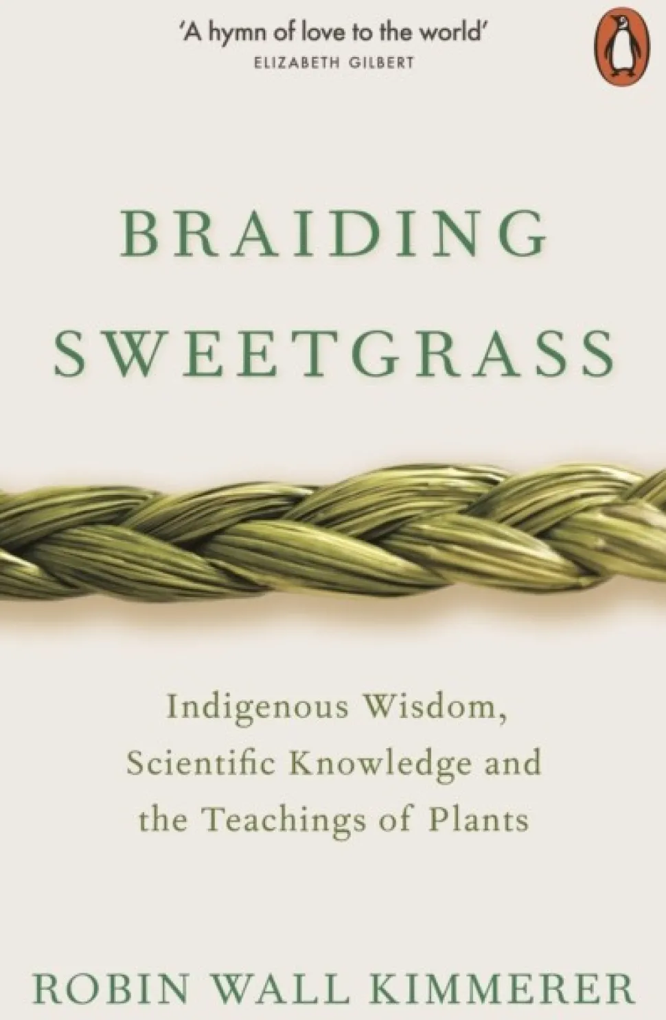 Braiding Sweetgrass: Indigenous Wisdom, Scientific Knowledge and the Teachings of Plants (Bog, Paperback / softback, Engelsk)