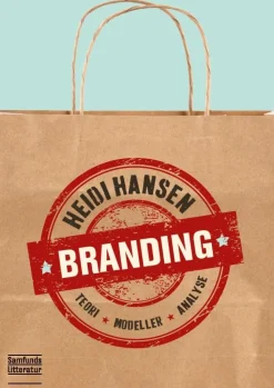 Branding: Teori, modeller, analyse (Ebog, epub, drm, Dansk) af Heidi Hansen