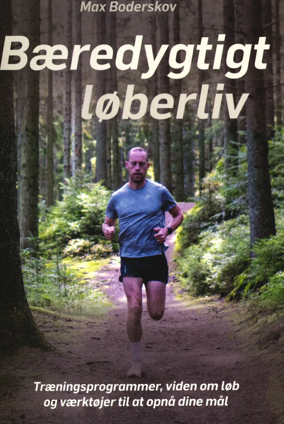 Bæredygtigt løberliv (Bog, Paperback, Dansk) af Max Boderskov