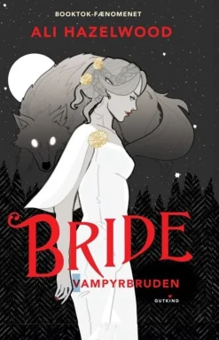 Bride - Vampyrbruden (Bog, Indbundet, Dansk) af Ali Hazelwood