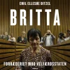 Britta: Forræderiet mod velfærdsstaten (Lydbog, zip_mp3, Dansk) af Emil Ellesøe Ditzel