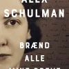 Brænd alle mine breve (Ebog, epub, Dansk) af Alex Schulman