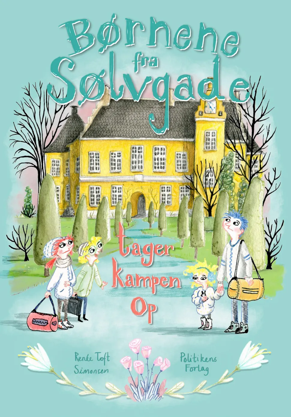Børnene fra Sølvgade tager kampen op (Bog, Hardback, Dansk) af Renée Toft Simonsen