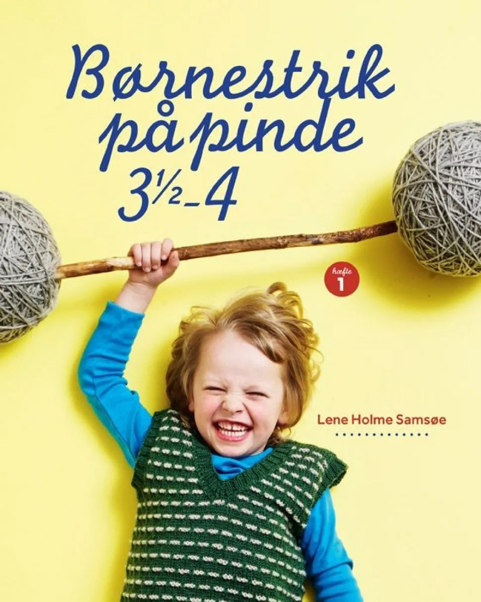 Børnestrik på pinde 3,5-4: hæfte 01 (Bog, Hæftet, Dansk) af Lene Holme Samsøe