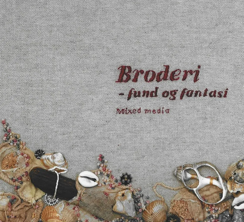 Broderi - fund og fantasi (Bog, Hæftet, Dansk) af Joan Eriksen