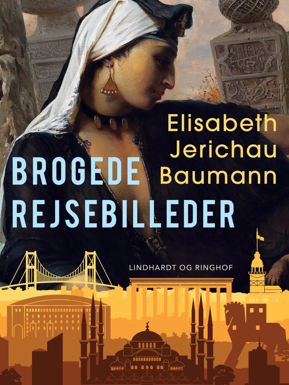 Brogede rejsebilleder (Ebog, epub, Dansk) af Elisabeth Jerichau Baumann