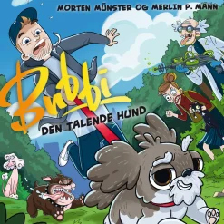 Bubbi - Den talende hund (Lydbog, zip_mp3, Dansk) af Morten Münster