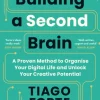 Building a Second Brain: A Proven Method to Organise Your Digital Life and Unlock You... (Bog, Paperback / softback, Engelsk)