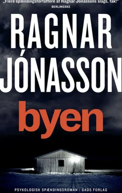 Byen (Bog, Hardback, Dansk) af Ragnar Jónasson