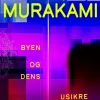 Byen og dens usikre mur (Bog, Indbundet, Dansk) af Haruki Murakami