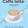Caffe latte-reglen: Sådan bruger du din hjerne og dine følelser til at blive aktiemil... (Ebog, epub, Dansk)