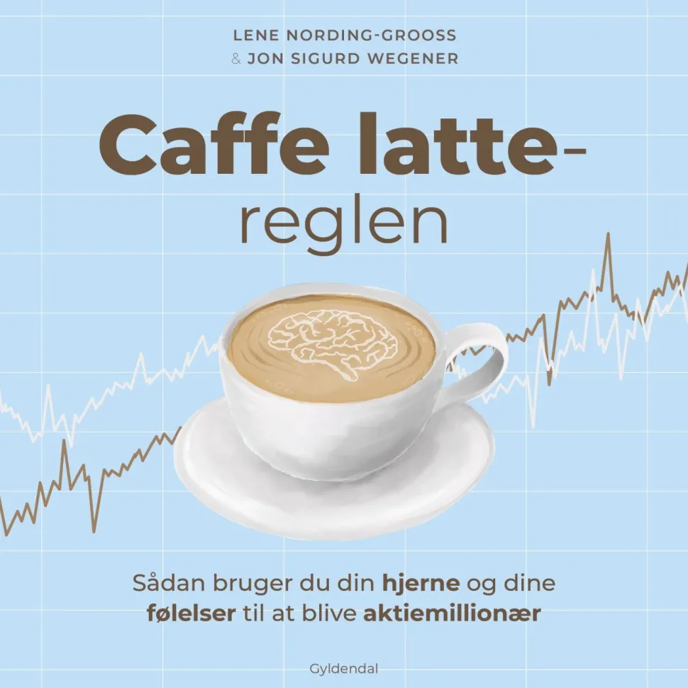 Caffe latte-reglen: Sådan bruger du din hjerne og dine følelser til at blive aktiemil... (Lydbog, zip_mp3, Dansk)