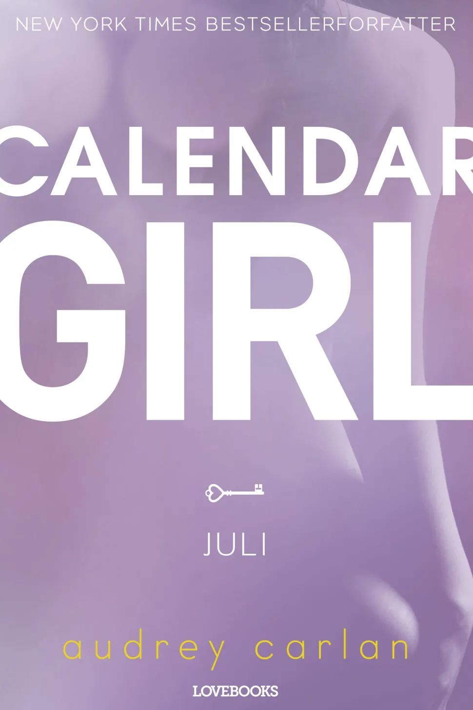 Calendar Girl: Juli (Ebog, epub, Dansk) af Audrey Carlan